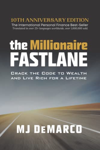 The millionaire fastlane